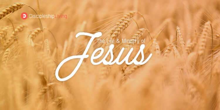 The Life and Ministry of Jesus